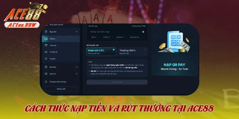 Cách thức nạp tiền và rút thưởng tại ACE88