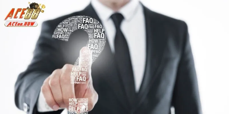 FAQ: Giải đáp những vướng mắc khi tải app ACE88