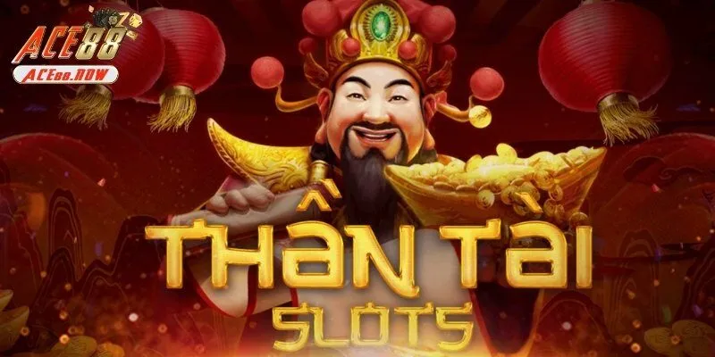 Tìm hiểu tổng quan về siêu phẩm nổ hũ thần tài